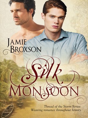 cover image of Silk Monsoon